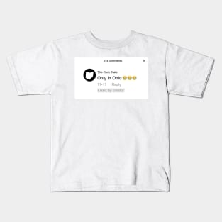 Hilarious Only In Ohio Comment Kids T-Shirt